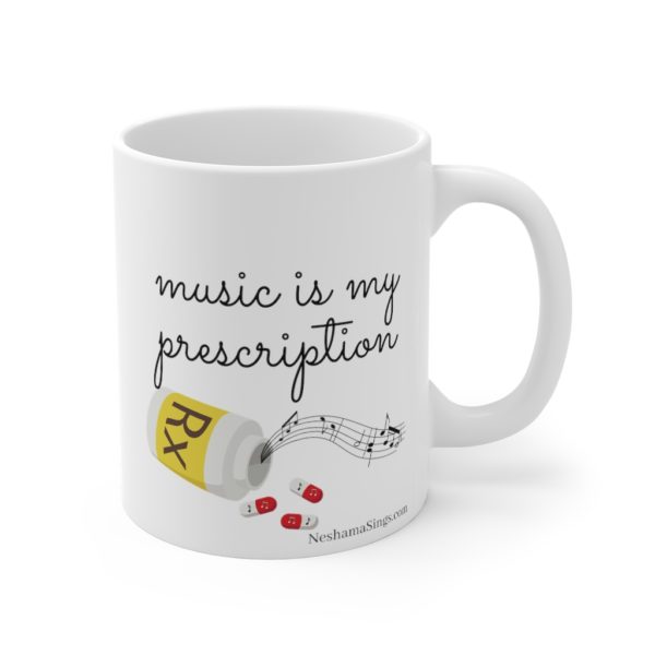 Music is My Prescription Mug (11 oz) - Image 3